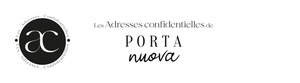Les Adresses Confidentielles De Porta Nuova
