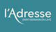 L'ADRESSE Saint-Germain-en-Laye