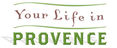 Your Life In Provence