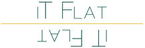 IT FLAT